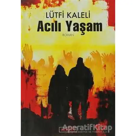 Acılı Yaşam - Lütfi Kaleli - Berfin Yayınları