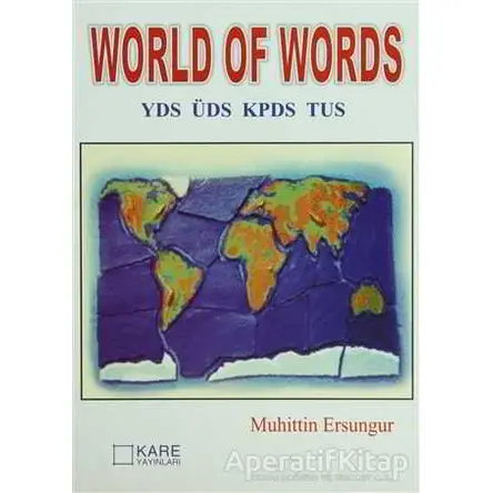 World Of Words YDS ÜDS KPDS TUS - Muhittin Ersungur - Kare Yayınları