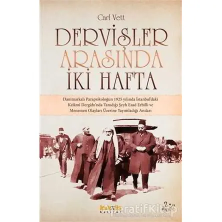 Dervişler Arasında İki Hafta - Carl Vett - Kaknüs Yayınları
