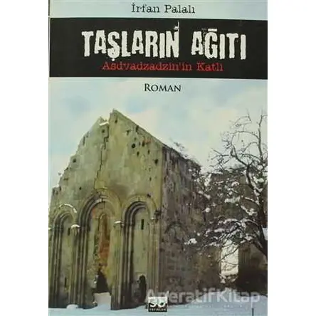 Taşların Ağıtı - İrfan Palalı - Su Yayınevi