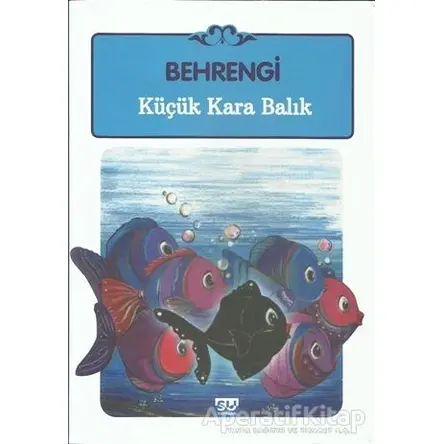 Küçük Kara Balık - Samed Behrengi - Su Yayınevi