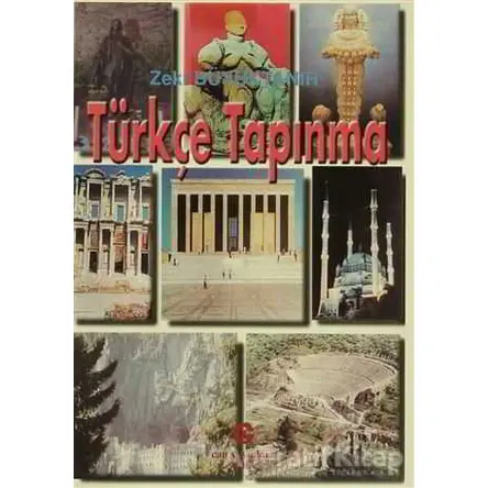 Türkçe Tapınma - Zeki Büyüktanır - Can Yayınları (Ali Adil Atalay)