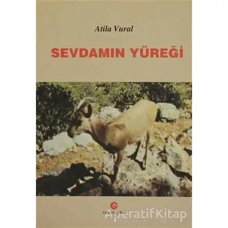 Sevdamın Yüreği - Atila Vural - Can Yayınları (Ali Adil Atalay)