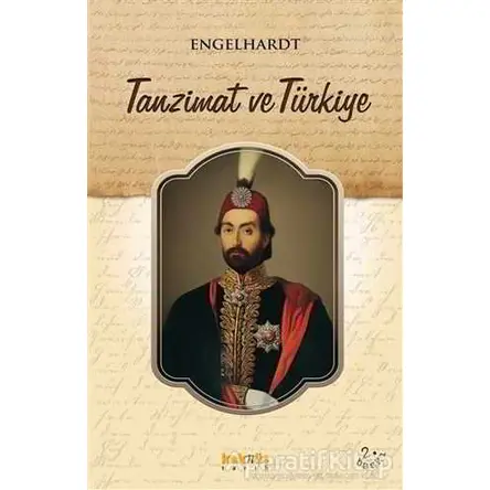 Tanzimat ve Türkiye - Engelhardt - Kaknüs Yayınları