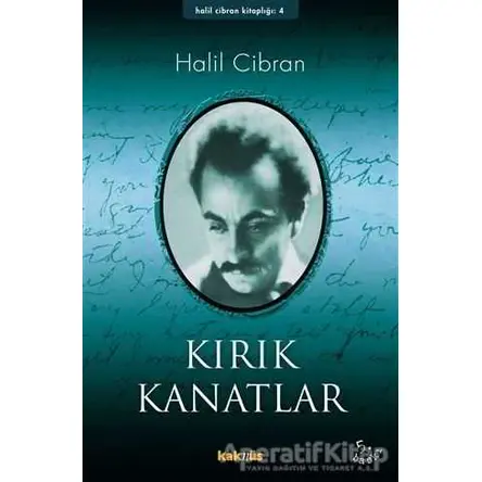 Kırık Kanatlar - Halil Cibran - Kaknüs Yayınları
