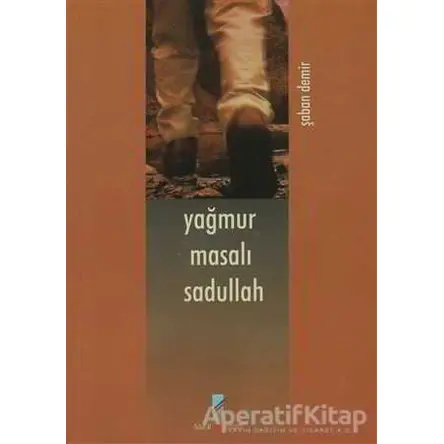Yağmur Masalı Sadullah - Şaban Demir - Art Basın Yayın Hizmetleri