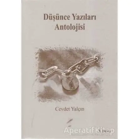 Düşünce Yazıları Antolojisi - Cevdet Yalçın - Art Basın Yayın Hizmetleri