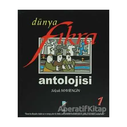Dünya Fıkra Antolojisi Cilt: 1 - Selçuk Maviengin - Art Basın Yayın Hizmetleri