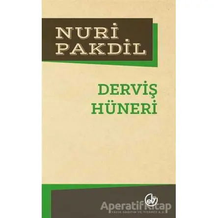 Derviş Hüneri - Nuri Pakdil - Edebiyat Dergisi Yayınları
