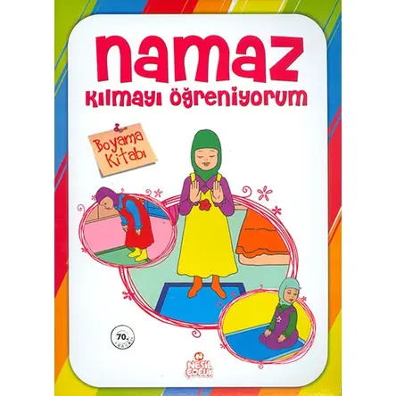 Namaz Kılmayı Öğreniyorum Kız - Boyama - Kolektif - Nesil Çocuk Yayınları