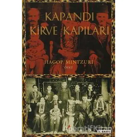Kapandı Kirve Kapıları - Hagop Mintzuri - Aras Yayıncılık