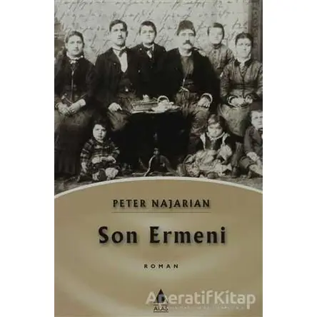 Son Ermeni - Peter Najarian - Aras Yayıncılık