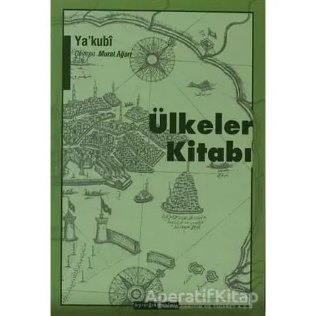 Ülkeler Kitabı - Ya’kubi - Ayışığı Kitapları