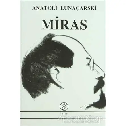 Miras - Anatoli Lunaçarski - İnter Yayınları