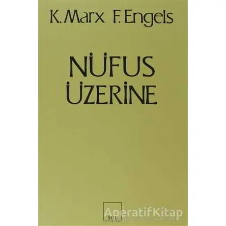 Nüfus Üzerine - Friedrich Engels - Sol Yayınları
