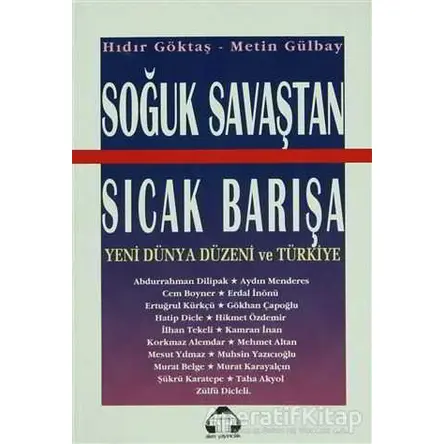Soğuk Savaştan Sıcak Barışa - Hıdır Göktaş - Alan Yayıncılık