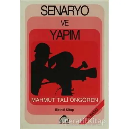 Senaryo ve Yapım 1 - Mahmut Tali Öngören - Alan Yayıncılık