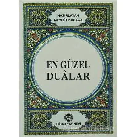 En Güzel Dualar - Mevlüt Karaca - Hisar Yayınevi