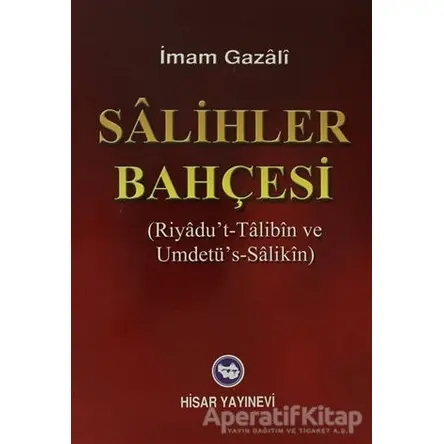 Salihler Bahçesi - İmam-ı Gazali - Hisar Yayınevi