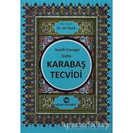 Sualli - Cevaplı İzahlı Karabaş Tecvidi - Ali Özek - Hisar Yayınevi