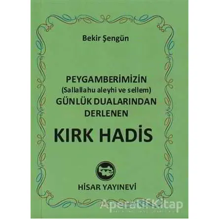 Kırk Hadis (Mini Boy) - Bekir Şengün - Hisar Yayınevi