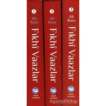 Ayetler ve Hadisler Işığında Fıkhi Vaazlar (3 Cilt Takım) - Ali Kara - Hisar Yayınevi