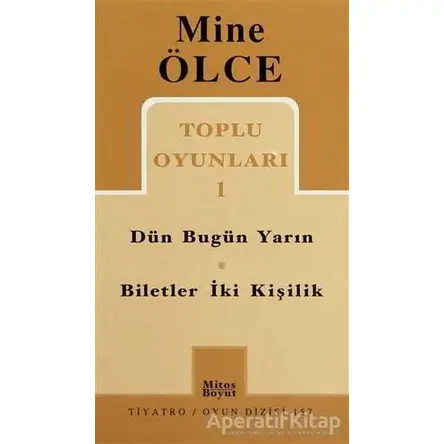 Toplu Oyunları 1 Dün Bugün Yarın Biletler İki Kişilik - Mine Ölce - Mitos Boyut Yayınları