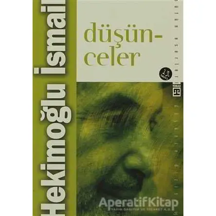 Düşünceler - Hekimoğlu İsmail - Timaş Yayınları