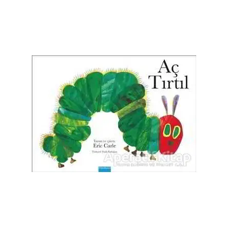 Aç Tırtıl - Eric Carle - Mavibulut Yayınları