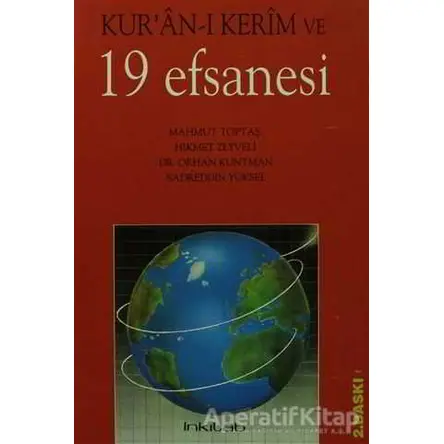 Kur’an-ı Kerim ve 19 Efsanesi - Orhan Kuntman - İnkılab Yayınları