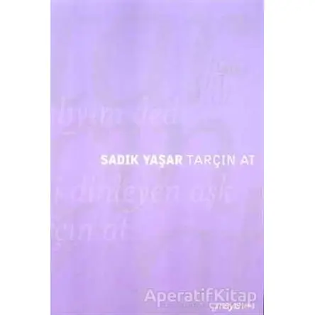Tarçın At - Sadık Yaşar - Mayıs Yayınları