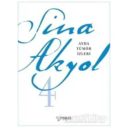 Ayda Tümör İzleri - Sina Akyol - Mayıs Yayınları