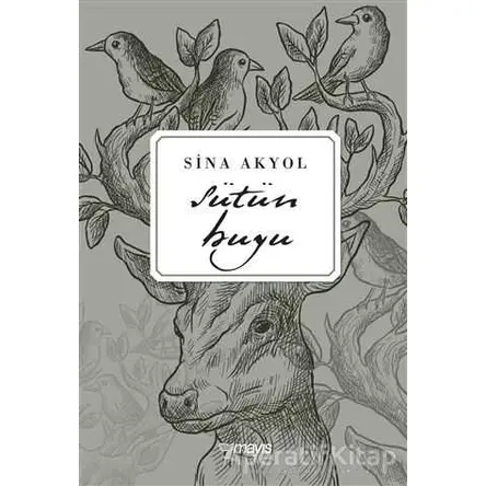 Sütün Huyu - Sina Akyol - Mayıs Yayınları
