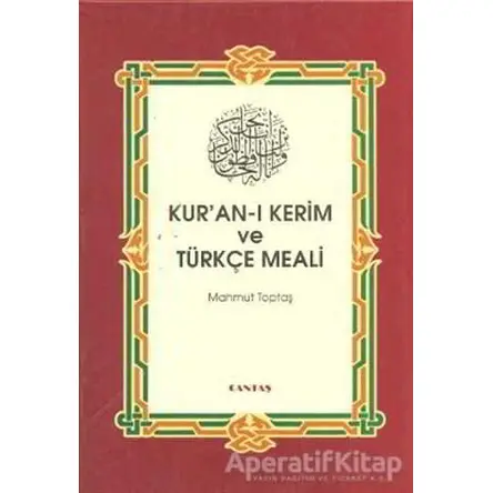 Kuran-ı Kerim ve Türkçe Meali (Hafız Boy) - Mahmut Toptaş - Cantaş Yayınları