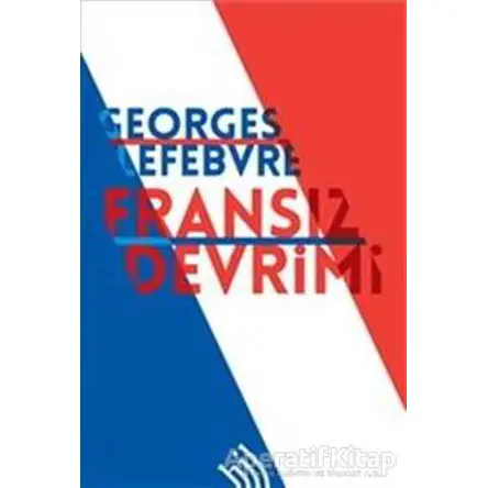 Fransız Devrimi - Georges Lefebvre - Hil Yayınları