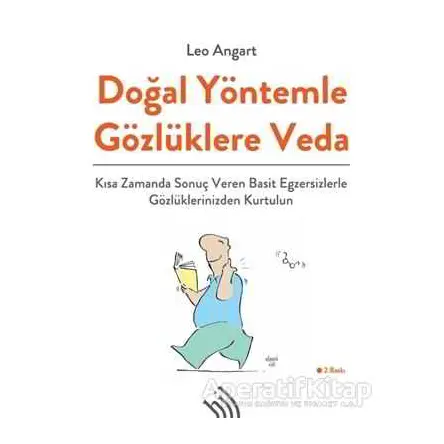 Doğal Yöntemle Gözlüklere Veda - Leo Angart - Hil Yayınları