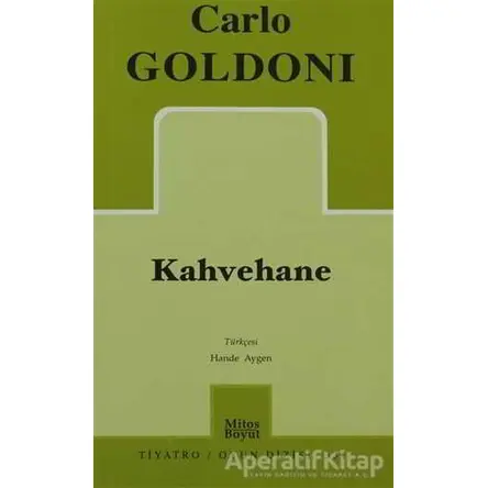 Kahvehane - Carlo Goldoni - Mitos Boyut Yayınları