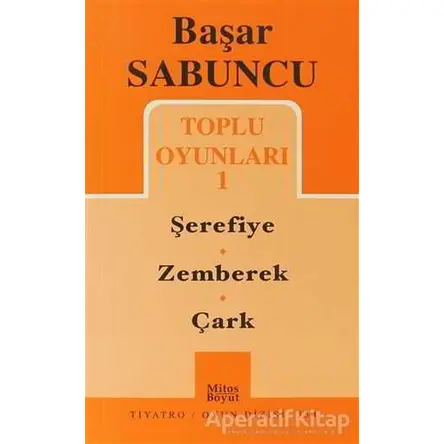 Toplu Oyunları 1 / Şerefiye - Zemberek - Çark - Başar Sabuncu - Mitos Boyut Yayınları