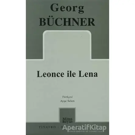 Leonce ile Lena - Georg Büchner - Mitos Boyut Yayınları