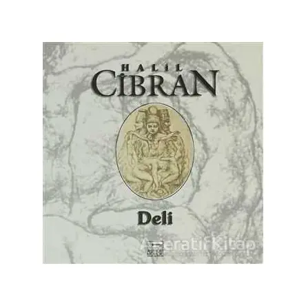 Deli - Halil Cibran - Anahtar Kitaplar Yayınevi