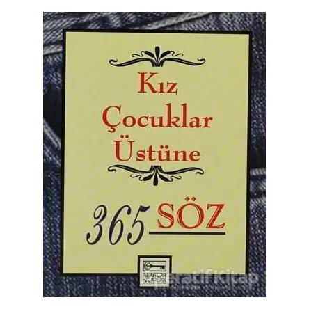 Kız Çocuklar Üstüne 365 Söz - Dablia Porter - Anahtar Kitaplar Yayınevi