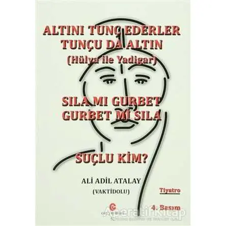 Altını Tunç Ederler Tunçu da Altın (Hülya ile Yadigar) - Sıla mı Gurbet Gurbet mi Sıla - Suçlu Kim?