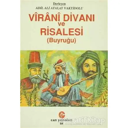 Virani Divanı ve Risalesi (Buyruğu) - Ali Adil Atalay Vaktidolu - Can Yayınları (Ali Adil Atalay)