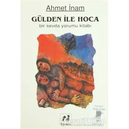 Gülden İle Hoca - Ahmet İnam - Art Basın Yayın Hizmetleri