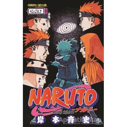 Naruto 45.Cilt - Masaşi Kişimoto - Gerekli Şeyler Yayıncılık