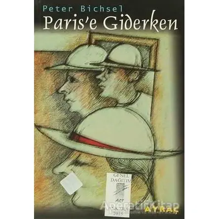 Parise Giderken - Peter Bichsel - Art Basın Yayın Hizmetleri