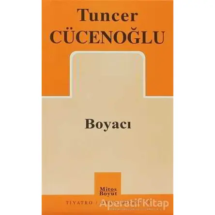 Boyacı Dolatı Komedisi - 2. Bölüm - Tuncer Cücenoğlu - Mitos Boyut Yayınları