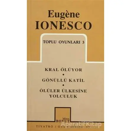 Toplu Oyunları 3 Kral Ölüyor, Gönüllü Katil, Ölüler Ülkesine Yolculuk