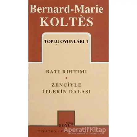 Toplu Oyunları 1 Batı Rıhtımı / Zenciyle İtlerin Dalaşı