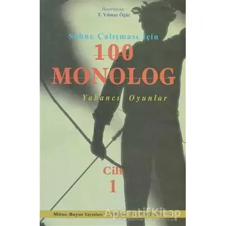 Sahne Çalışması İçin 100 Monolog Cilt 1 - Kolektif - Mitos Boyut Yayınları